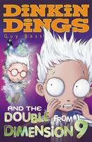 Book Cover for Dinkin Dings and the Double from Dimension 9 by Guy Bass