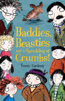 Book Cover for Baddies, Beasties and a Sprinkling of Crumbs by Tracey Corderoy