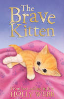 Book Cover for The Brave Kitten by Holly Webb