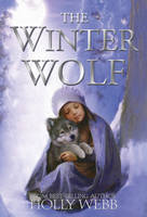 Book Cover for The Winter Wolf by Holly Webb