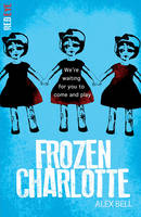 Book Cover for Frozen Charlotte by Alex Bell