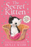 Book Cover for The Secret Kitten by Holly Webb