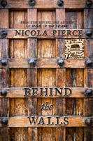 Book Cover for Behind the Walls: A City Besieged by Nicola Pierce
