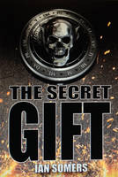 Book Cover for The Secret Gift by Ian Somers