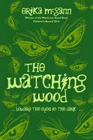 Book Cover for The Watching Wood by Erika McGann