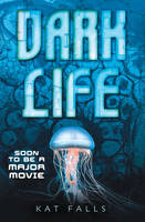 Book Cover for Dark Life by Kat Falls
