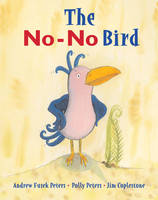 Book Cover for The No-no Bird by Andrew Fusek Peters, Polly Peters