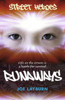 Book Cover for Street Heroes: Runaways by Joe Layburn