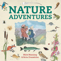 Book Cover for Nature Adventures by Mick Manning, Brita Granstrom