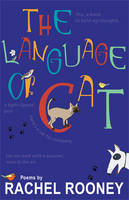 Book Cover for The Language of Cat by Rachel Rooney