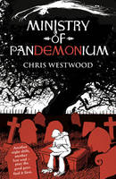 Book Cover for Ministry of Pandemonium by Chris Westwood