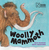 Book Cover for Woolly Mammoth by Mick Manning, Brita Granstrom