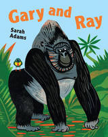 Book Cover for Gary and Ray by Sarah Adams