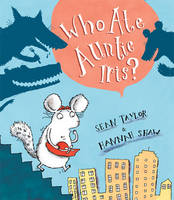 Book Cover for Who Ate Auntie Iris? by Sean Taylor