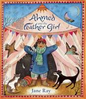 Book Cover for Ahmed and the Feather Girl by Jane Ray