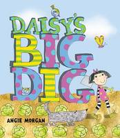 Book Cover for Daisy's Big Dig by Angie Morgan
