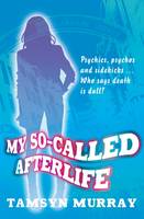 Book Cover for My So-Called Afterlife by Tamsyn Murray