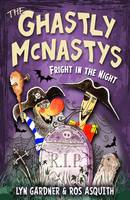 Book Cover for The Ghastly McNastys: Fright in the Night by Lyn Gardner