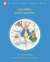 Book Cover for Little Grey Rabbit: Squirrel Goes Skating by Alison Uttley