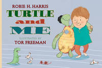 Book Cover for Turtle and Me by Robie H. Harris