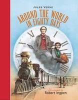 Book Cover for Around the World in 80 Days (Illustrated by Robert Ingpen) by Jules Verne