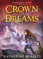 Book Cover for Crown of Dreams by Katherine Roberts