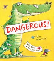 Book Cover for Dangerous! by Tim Warnes