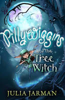 Book Cover for Pillywiggins and the Tree Witch by Julia Jarman