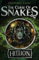 Book Cover for Hellion: The Curse of Snakes by Christopher Fowler