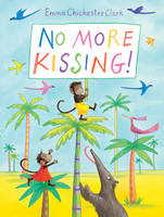 Book Cover for No More Kissing! by Emma Chichester Clark