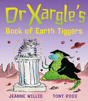 Book Cover for Dr Xargle's Book of Earth Tiggers by Jeanne Willis