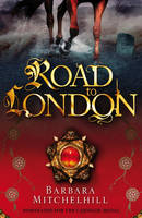 Book Cover for Road to London by Barbara Mitchelhill