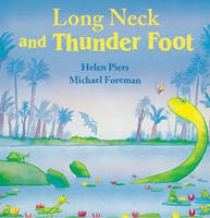 Book Cover for Long Neck and Thunder Foot by Helen Piers