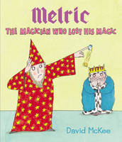 Book Cover for Melric the Magician Who Lost His Magic by David McKee