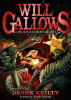 Book Cover for Will Gallows and the Rock Demon's Blood by Derek Keilty