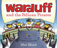 Book Cover for Warduff and the Pelican Pirates by Mat Head