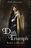 Book Cover for Dark Triumph Book 2 of His Fair Assassin Series by Robin LaFevers