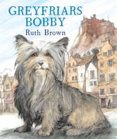 Book Cover for Greyfriars Bobby by Ruth Brown