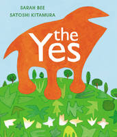Book Cover for The Yes by Sarah Bee