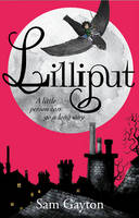 Book Cover for Lilliput by Sam Gayton