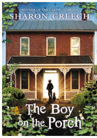 Book Cover for The Boy on the Porch by Sharon Creech