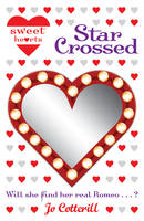 Book Cover for Sweet Hearts Star Crossed by Jo Cotterill