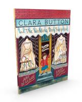 Book Cover for Clara Button and the Wedding Day Surprise by Amy de la Haye, Emily Sutton