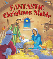 Book Cover for Fantastic Christmas Stable Illustrated by Steve Smallman by Juliet David