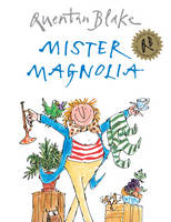 Book Cover for Mister Magnolia by Quentin Blake