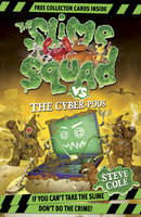 Book Cover for Slime Squad vs the Cyber Poos by Steve Cole