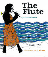 Book Cover for The Flute by Rachna Gilmore