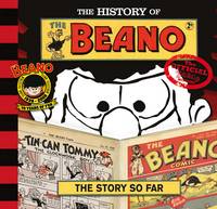 Book Cover for The History of the Beano The Story So Far by D C Thomson