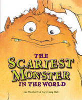 The Scariest Monster in the World