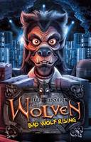 Book Cover for Bad Wolf Rising (Wolven 3) by Di Toft